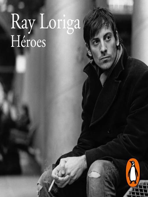 Title details for Héroes by Ray Loriga - Available